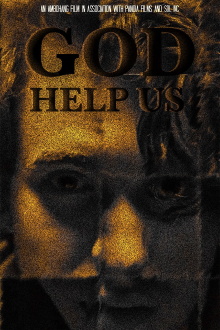 God Help Us Trailer