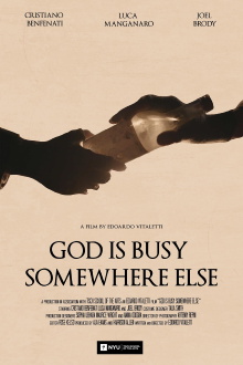 God Is Busy Somewhere Else Trailer