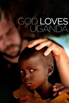 God Loves Uganda Trailer