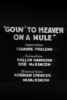 Goin' to Heaven on a Mule Trailer