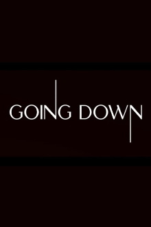 Going Down Trailer