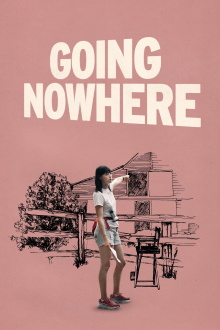 Going Nowhere Trailer