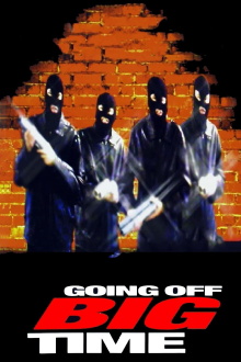 Going Off Big Time Trailer