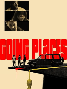 Going Places Trailer