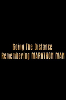 Going the Distance: Remembering 'Marathon Man' Trailer