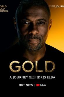 Gold: A Journey with Idris Elba Trailer