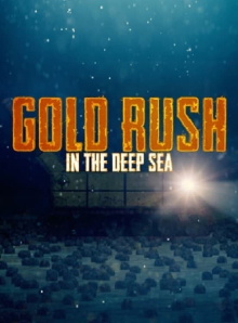 Gold Rush in the Deep Sea Trailer