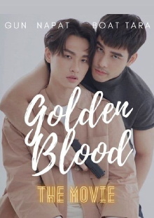 Golden Blood: The Movie Trailer