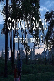 Goldman Sachs, Masters of the World Trailer