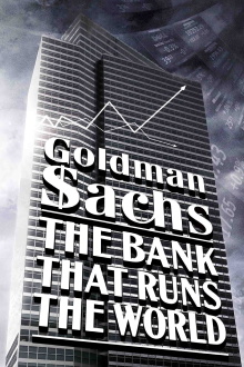 Goldman Sachs: The Bank That Runs the World Trailer