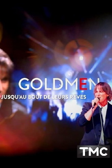 Goldmen jusqu'au bout de leurs rêves Trailer
