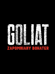 Goliat - The Forgotten Hero Trailer