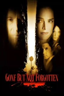 Gone But Not Forgotten Trailer