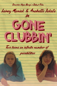 Gone Clubbin’ Trailer