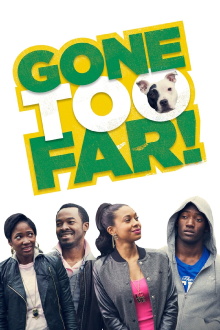 Gone Too Far! Trailer