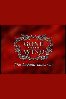 Gone With The Wind: The Legend Lives On Trailer