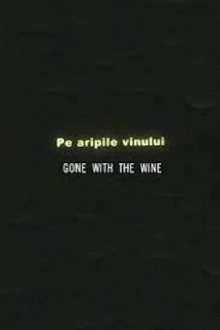 Gone with the Wine Trailer