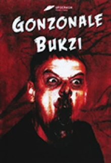 Gonzonale Bukzi Trailer