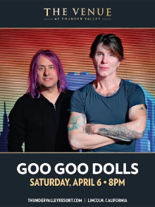 Goo Goo Dolls - The Venue at Thunder Valley, Lincoln, CA Trailer
