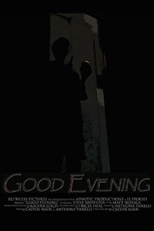 Good Evening Trailer