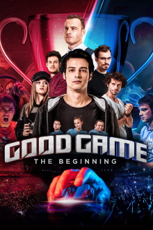Good Game: The Beginning Trailer