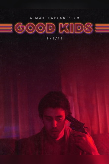 Good Kids Trailer