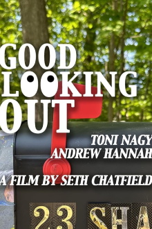 Good Looking Out Trailer