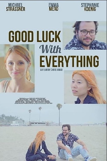 Good Luck with Everything Trailer