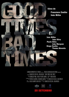 Good Times Bad Times Trailer