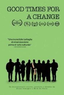 Good Times for a Change Trailer