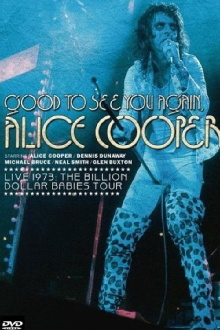 Good to See You Again, Alice Cooper Trailer