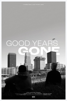 Good Years Gone Trailer