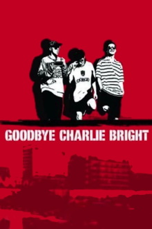 Goodbye Charlie Bright Trailer