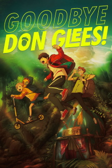 Goodbye, Don Glees! Trailer