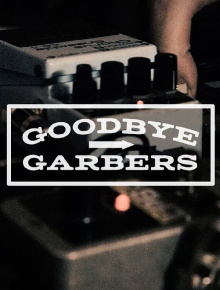 Goodbye Garbers Trailer