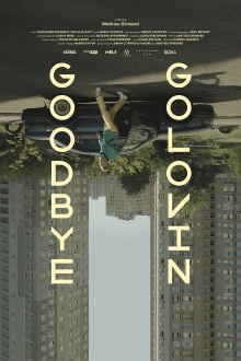 Goodbye Golovin Trailer