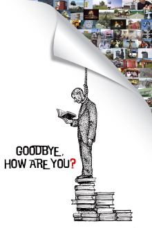 Goodbye, How Are You? Trailer