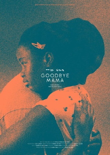 Goodbye Mama Trailer