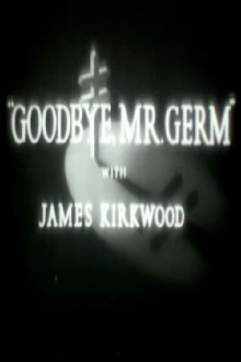 Goodbye, Mr. Germ Trailer