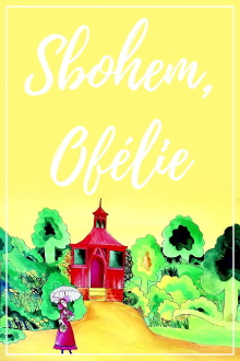 Goodbye, Ophelia Trailer
