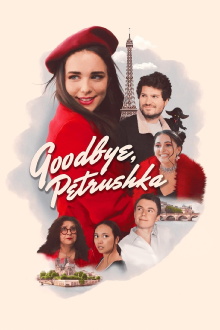 Goodbye, Petrushka Trailer