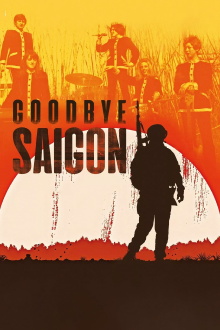 Goodbye Saigon Trailer