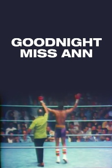 Goodnight Miss Ann Trailer