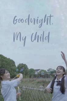 Goodnight, My Child Trailer