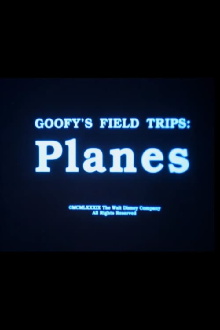 Goofy's Field Trips: Planes Trailer