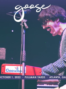Goose: 2022.10.01 - Pullman Yards - Atlanta, GA Trailer