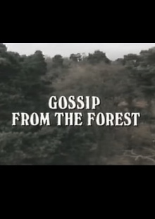 Gossip from the Forest Trailer