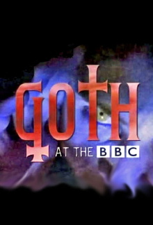 Goth at the BBC Trailer