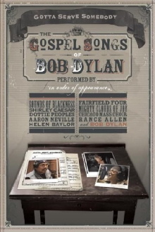Gotta Serve Somebody: The Gospel Songs of Bob Dylan Trailer