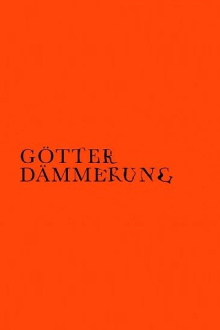 Götterdämmerung Trailer
